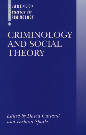 Picture of Criminology and Social Theory