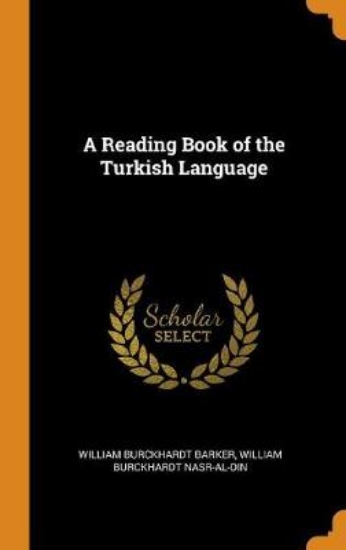 Picture of A Reading Book of the Turkish Language