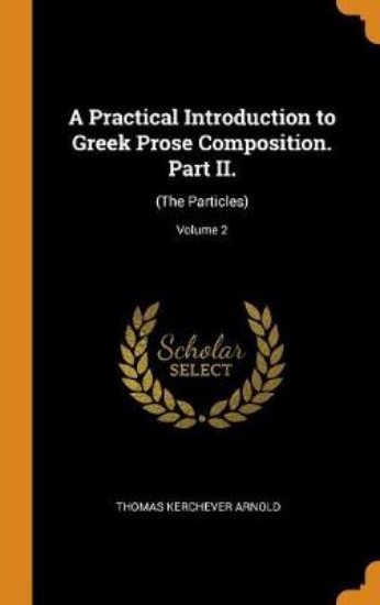 Picture of A Practical Introduction to Greek Prose Compositio