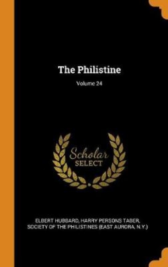 Picture of The Philistine; Volume 24