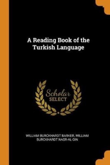 Picture of A Reading Book of the Turkish Language