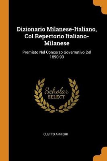 Picture of Dizionario Milanese-Italiano, Col Repertorio Itali