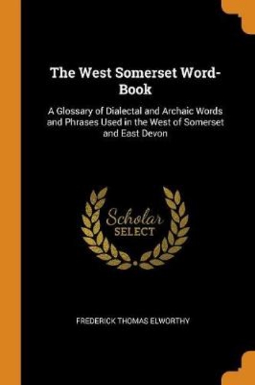 Picture of The West Somerset Word-Book