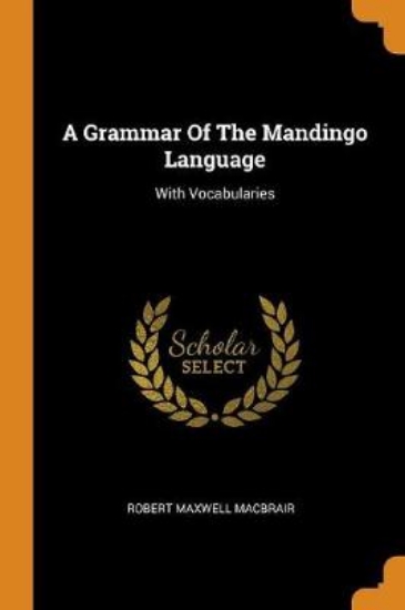 Picture of A Grammar of the Mandingo Language