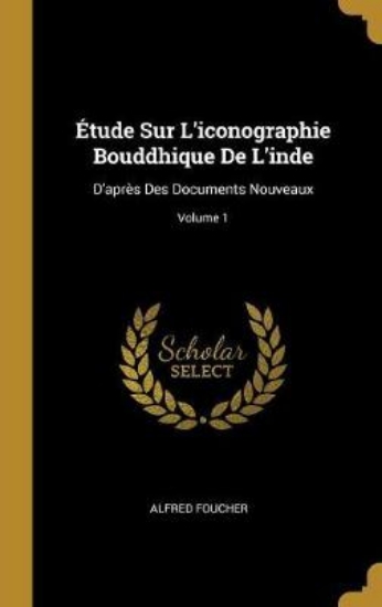 Picture of tude Sur l'Iconographie Bouddhique de l'Inde