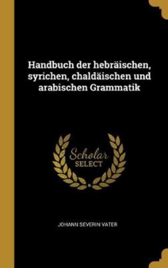 Picture of Handbuch Der Hebr ischen, Syrichen, Chald ischen U