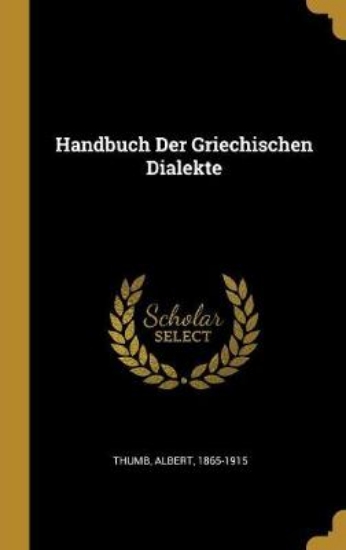 Picture of Handbuch Der Griechischen Dialekte