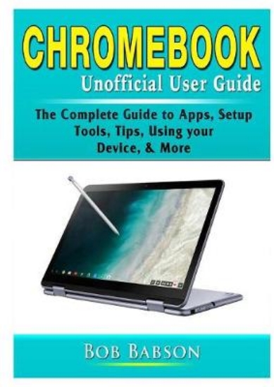 Picture of Chromebook Unofficial User Guide