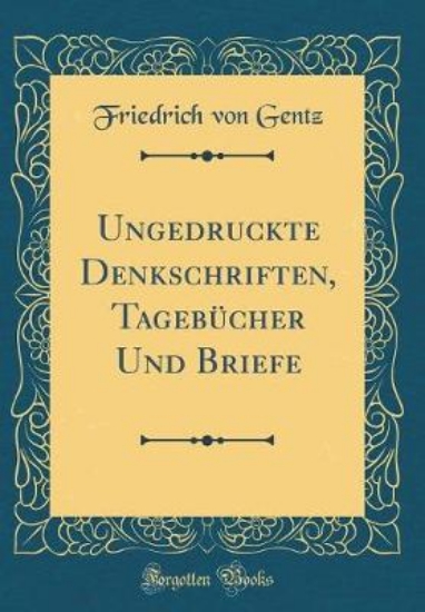 Picture of Ungedruckte Denkschriften, Tagebucher Und Briefe (