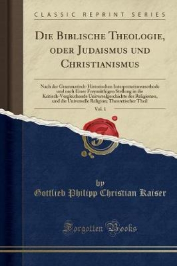 Picture of Die Biblische Theologie, Oder Judaismus Und Christ