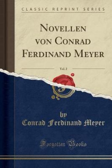 Picture of Novellen Von Conrad Ferdinand Meyer, Vol. 2 (Class