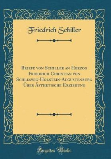 Picture of Briefe Von Schiller an Herzog Friedrich Christian