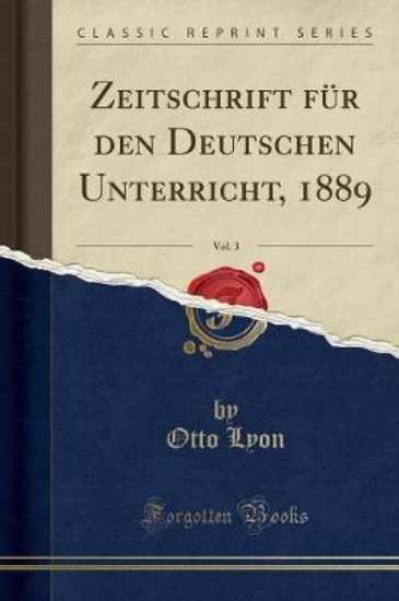 Picture of Zeitschrift F r Den Deutschen Unterricht, 1889, Vo