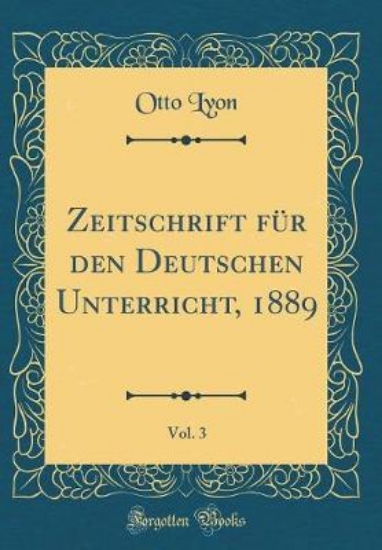 Picture of Zeitschrift F r Den Deutschen Unterricht, 1889, Vo