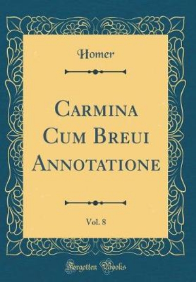 Picture of Carmina Cum Breui Annotatione, Vol. 8 (Classic Rep