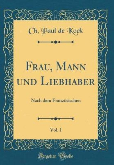 Picture of Frau, Mann Und Liebhaber, Vol. 1