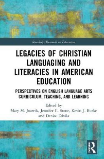 Picture of Legacies of Christian Languaging and Literacies in