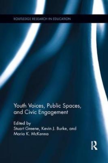 Picture of Youth Voices, Public Spaces, and Civic Engagement