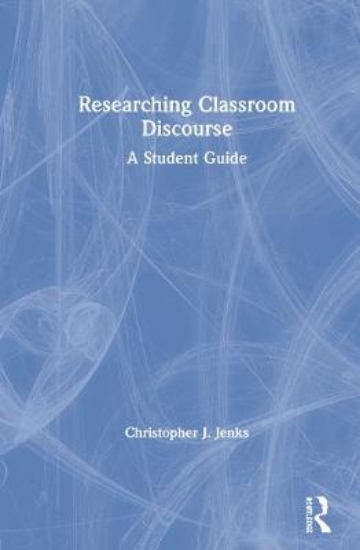 Picture of Researching Classroom Discourse