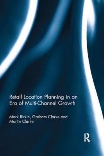 Picture of Retail Location Planning in an Era of Multi-Channe