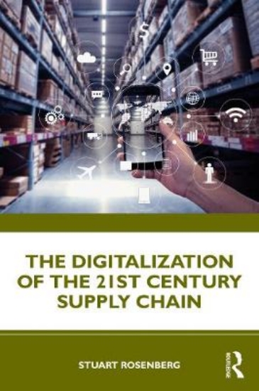 Picture of The Digitalization of the 21st Century Supply Chai