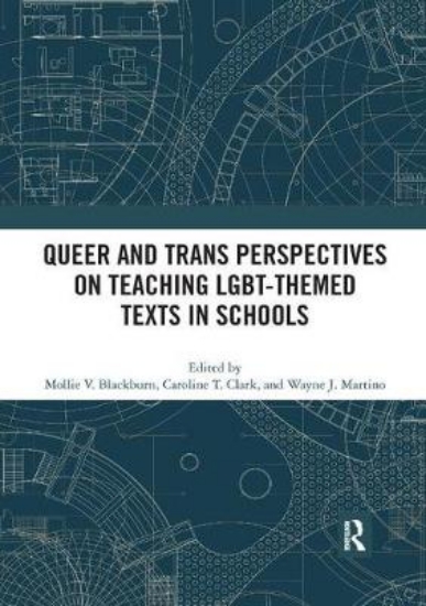 Picture of Queer and Trans Perspectives on Teaching LGBT-them