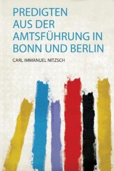 Picture of Predigten Aus Der Amtsfuhrung in Bonn und Berlin