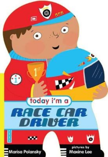 Picture of Today I'm a Race Car Driver