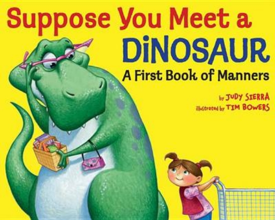 Picture of Suppose You Meet a Dinosaur: A First Book of Manne