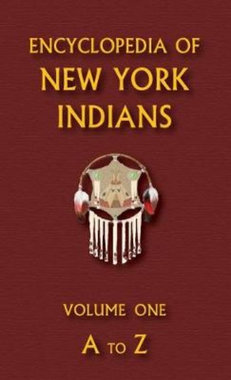 Picture of Encyclopedia of New York Indians (Volume One)