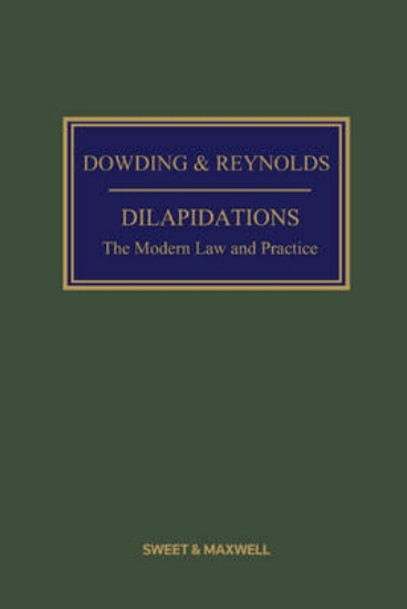 Picture of Dilapidations: The Modern Law and Practice