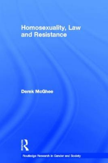 Picture of Homosexuality, Law and Resistance