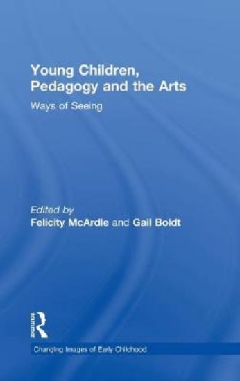 Picture of Young Children, Pedagogy and the Arts