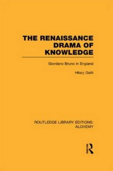 Picture of The Renaissance Drama of Knowledge