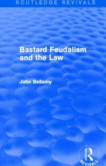 Picture of Bastard Feudalism and the Law