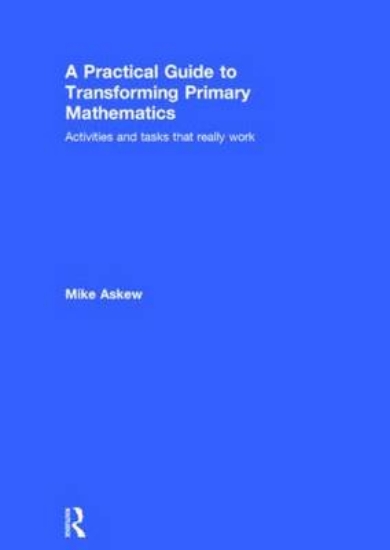 Picture of A Practical Guide to Transforming Primary Mathemat