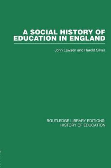 Picture of A Social History of Education in England