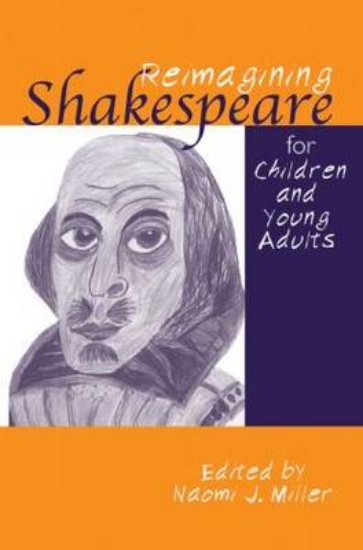 Picture of Reimagining Shakespeare for Children and Young Adu