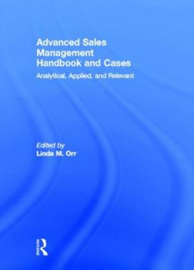 Picture of Advanced Sales Management Handbook and Cases