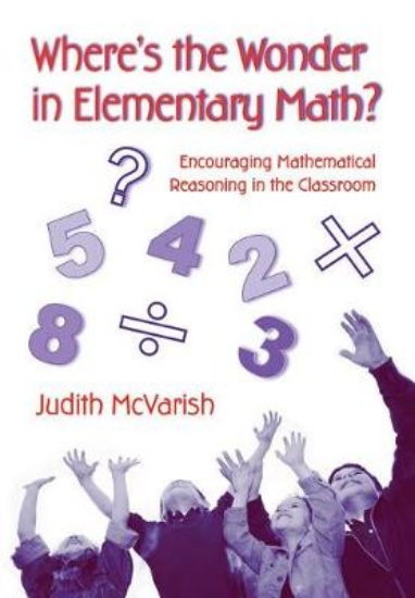 Picture of Where's the Wonder in Elementary Math?