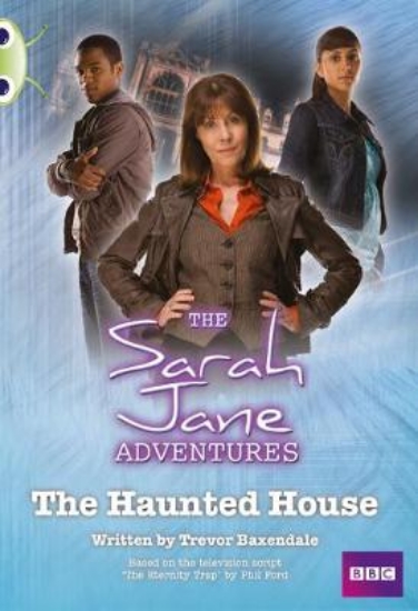 Picture of Bug Club White B/2A Sarah Jane Adventures: Haunted