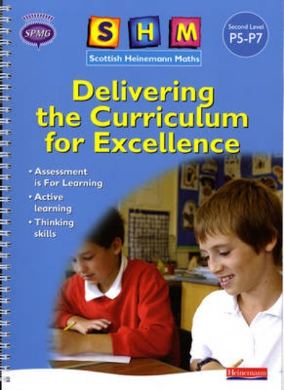 Picture of SHM Delivering the Curriculum for Excellence: Seco