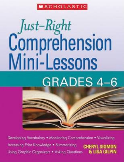 Picture of Just-Right Comprehension Mini-Lessons: Grades 4-6