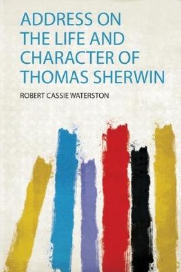 Picture of Address on the Life and Character of Thomas Sherwi