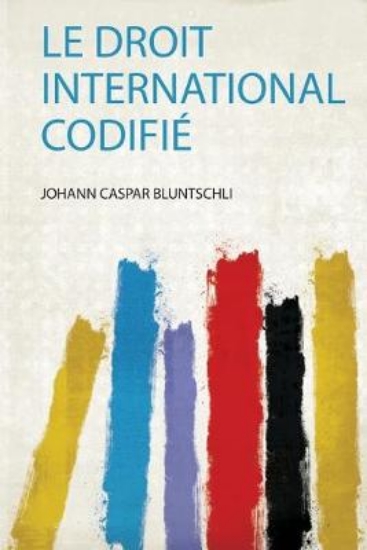 Picture of Le Droit International Codifie