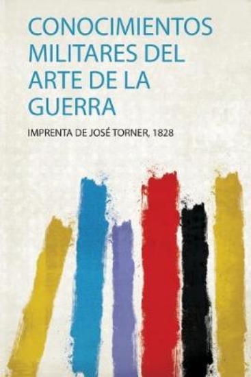 Picture of Conocimientos Militares Del Arte De La Guerra