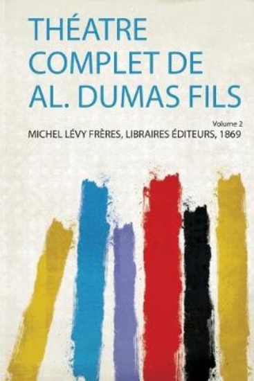 Picture of Theatre Complet De Al. Dumas Fils