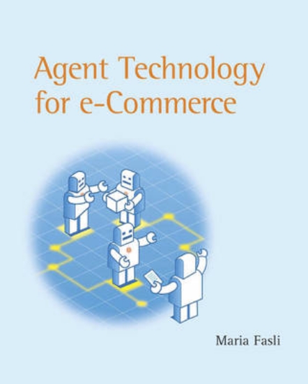 Picture of Agent Technology for E-Commerce