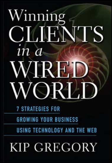 Picture of Winning Clients in a Wired World