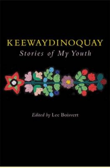 Picture of Keewaydinoquay, Stories from My Youth